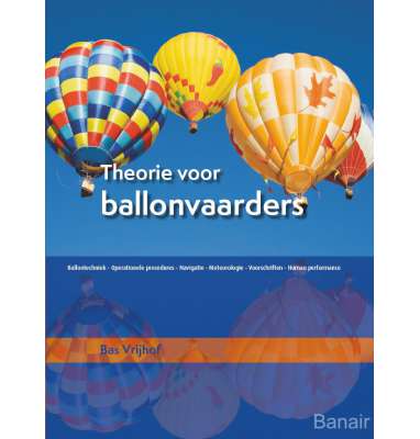 Theorie voor Ballonvaarders (2e uitgebreide druk)